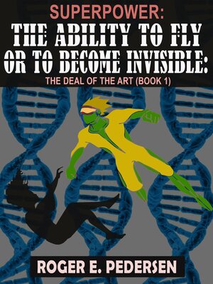 cover image of SuperPower the Ability to Fly or to Become Invisible